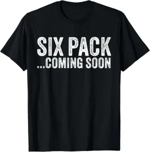 Six Pack Coming Soon Funny Workout Vintage T-Shirt