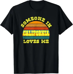 Someone In California Loves Me Vintage Sunset T-Shirt